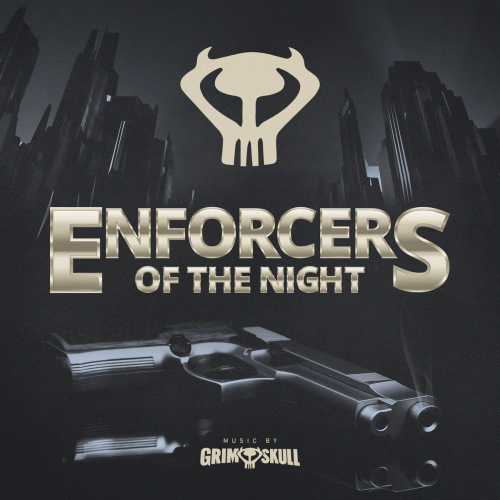 Grimskull : Enforcers of the Night